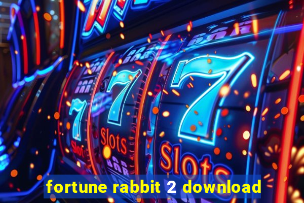 fortune rabbit 2 download